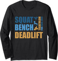 Triathlon For Real Men Squat Bench Deadlift Powerlifting Long Sleeve Apparel Everyday Wear