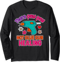 Thera Pew And Hot Glue Gun Healing Long Sleeve Apparel Clean Design