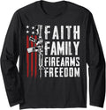 Faith Family Firearms Freedom Pro God Guns Usa Flag Long Sleeve Apparel Gift Ready