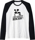 Wen Benchin Ironic Powerlifting Quote Benchpress Raglan Baseball Tee T Shirt Premium Print