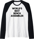 World S Best Bench Assembler Raglan Baseball Tee T Shirt Gift Ready