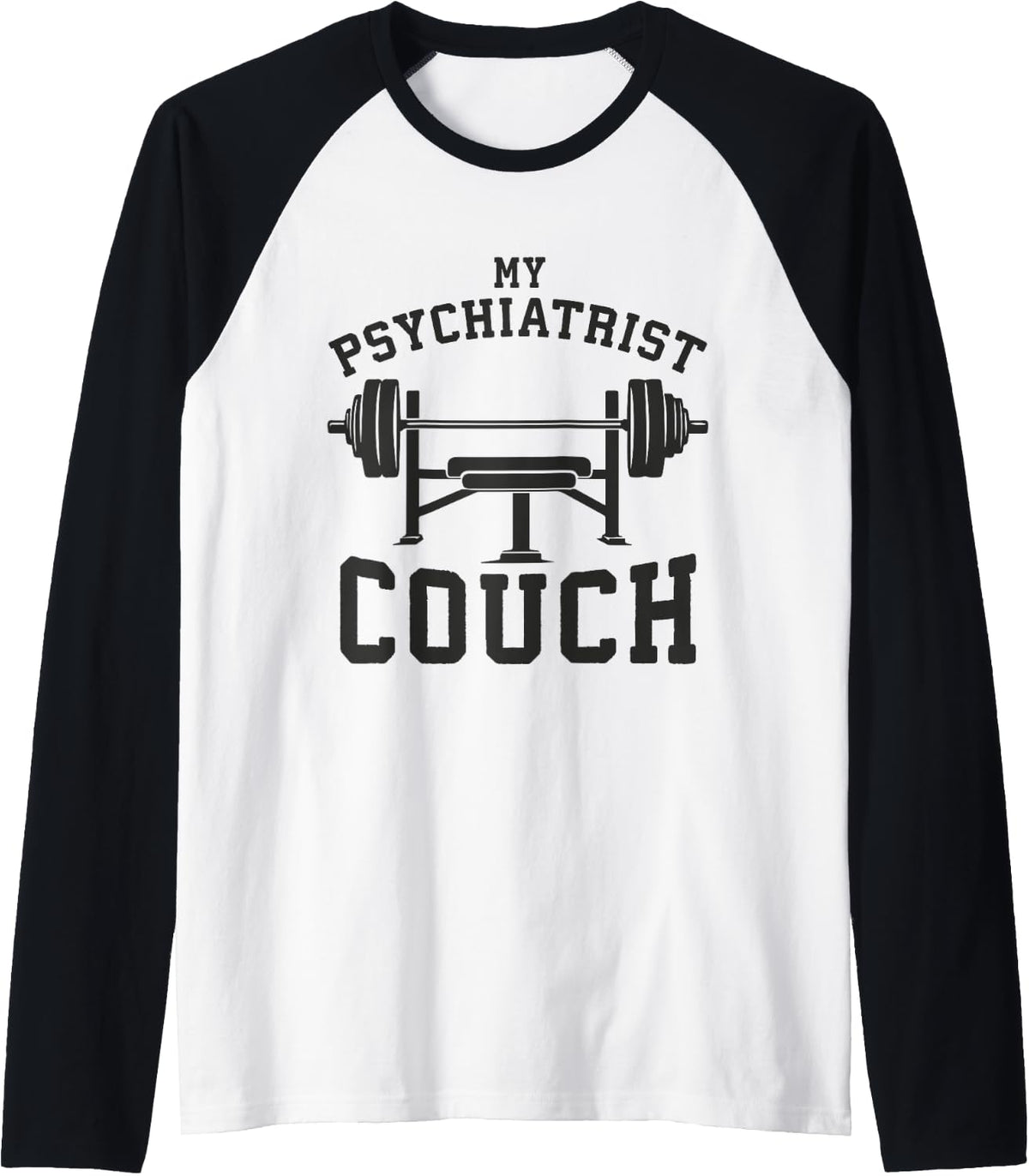 Bench Press Psychiatrist Couch Gym Workout Fitness Lifting Raglan Baseball Tee T Shirt Clean Design