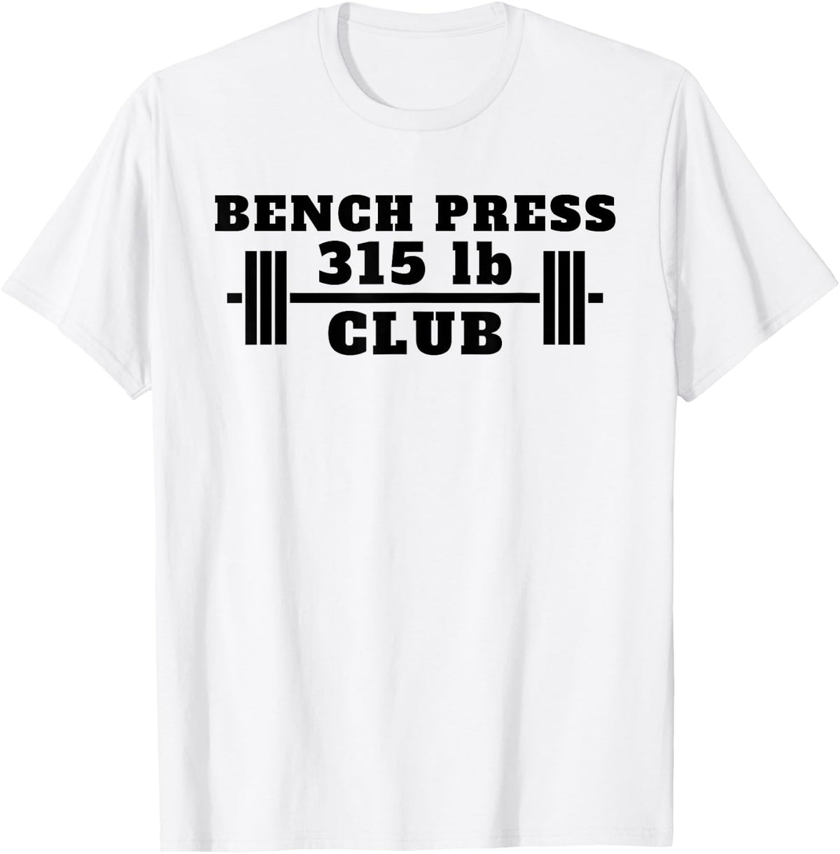 I Bench Press 315 315lb Club Apparel Everyday Wear