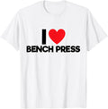 I Love Bench Press Bodybuilding Motivational Gym Muscular Apparel US Trend