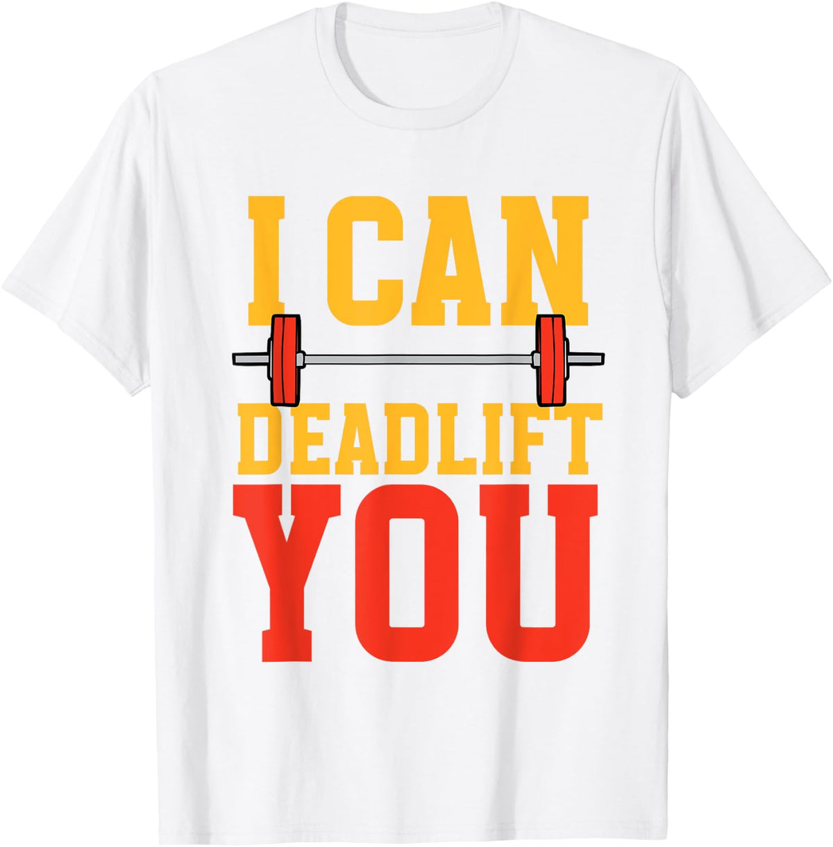 I Can Deadlift You Squat Bench Bodybuilding Weightlifting Apparel Gift Ready