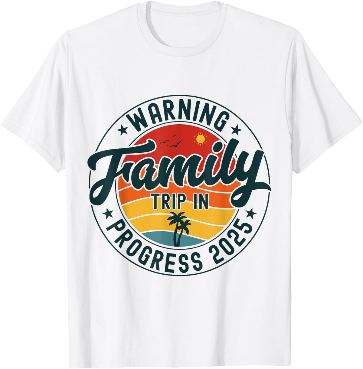 Group Trip Warning Family in Progress 2025 Beach Vacation Shirt 161