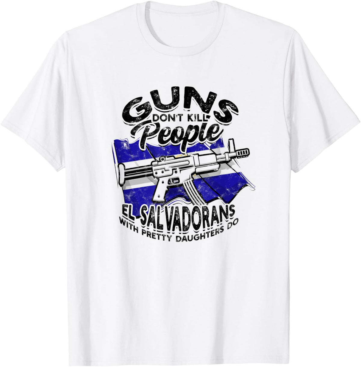 Guns Dont Kill People El Salvador And Apparel Premium Print