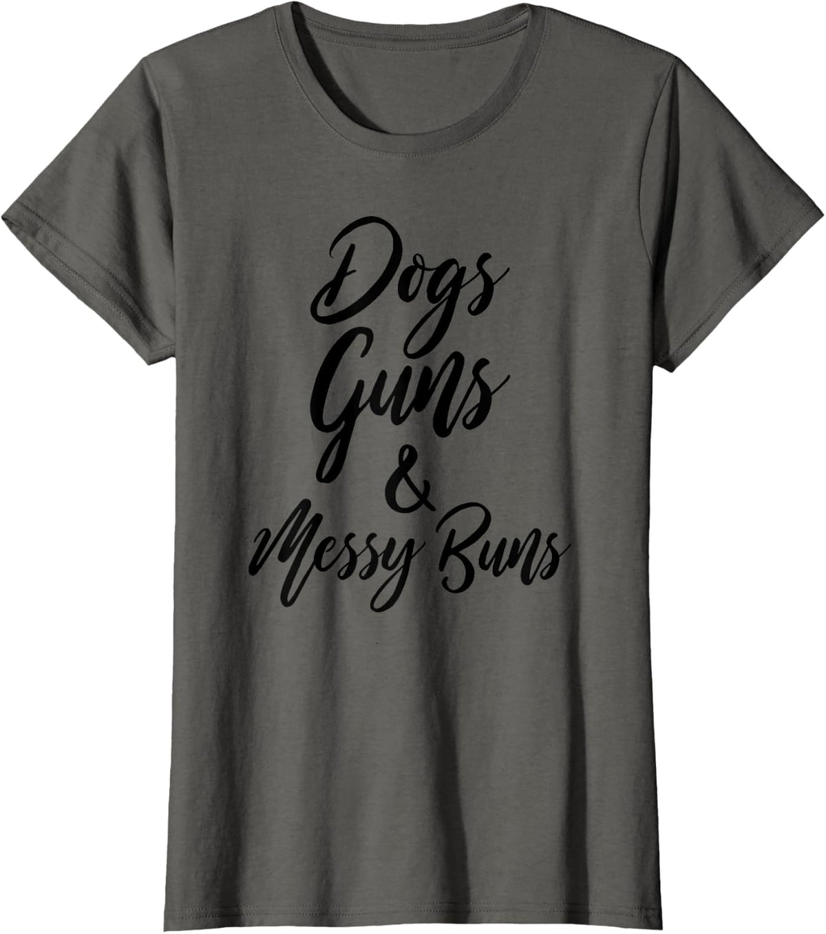 Dogs Guns Messy Buns Dog Lover Womens Pro Gun Gift Apparel Clean Design