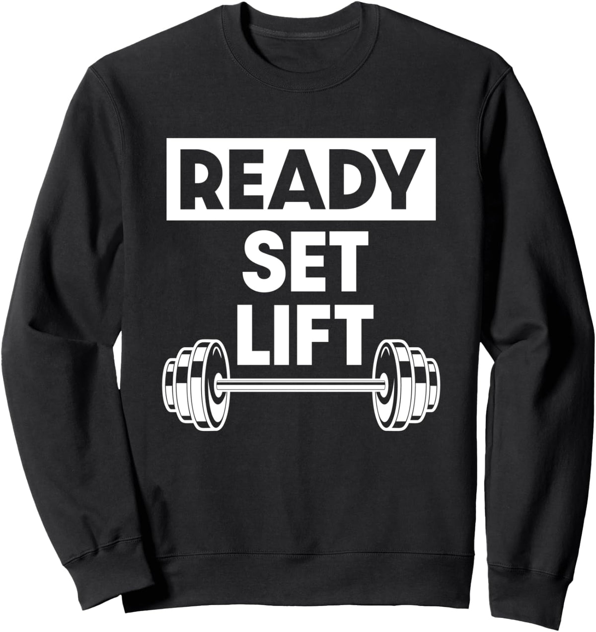 Ready Set Lift Sweatshirt Sweatshirt Minimal Style