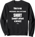 This Is My Shirt Michael Salvatore Prospect Baseball Fan Sweatshirt