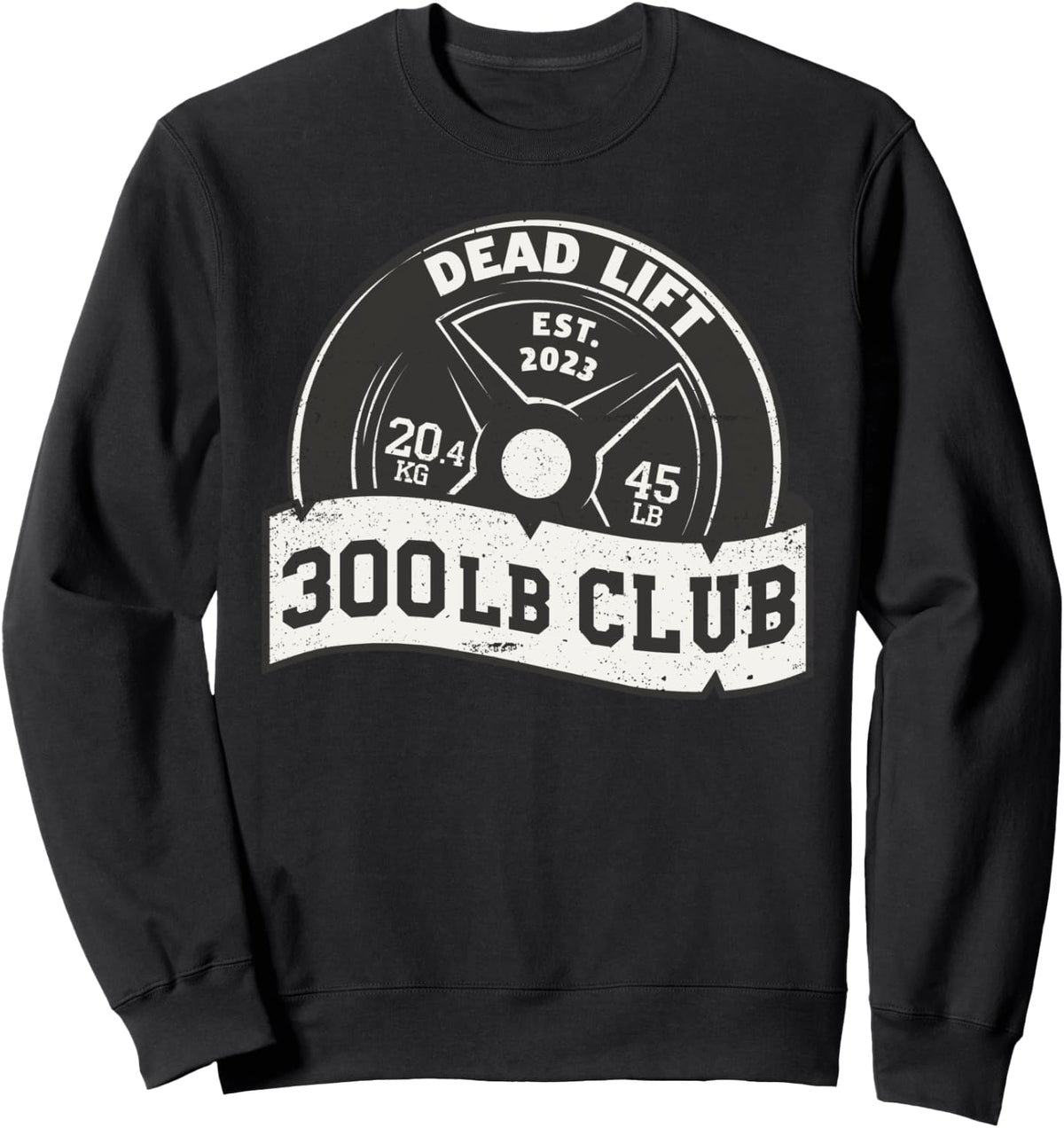 300 Lb Pound Club Dead Lift Bench Press Squat Train Women Sweatshirt Sweatshirt Minimal Style
