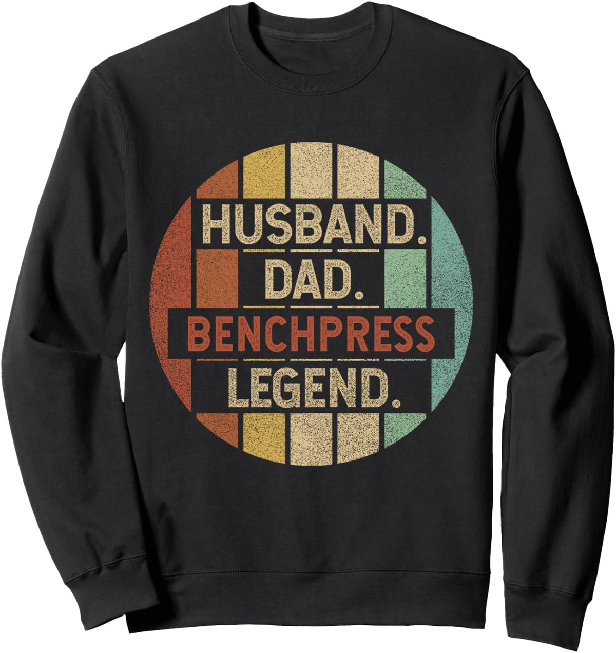 Husband Dad Benchpress Legend Vintage Sweatshirt Sweatshirt Minimal Style