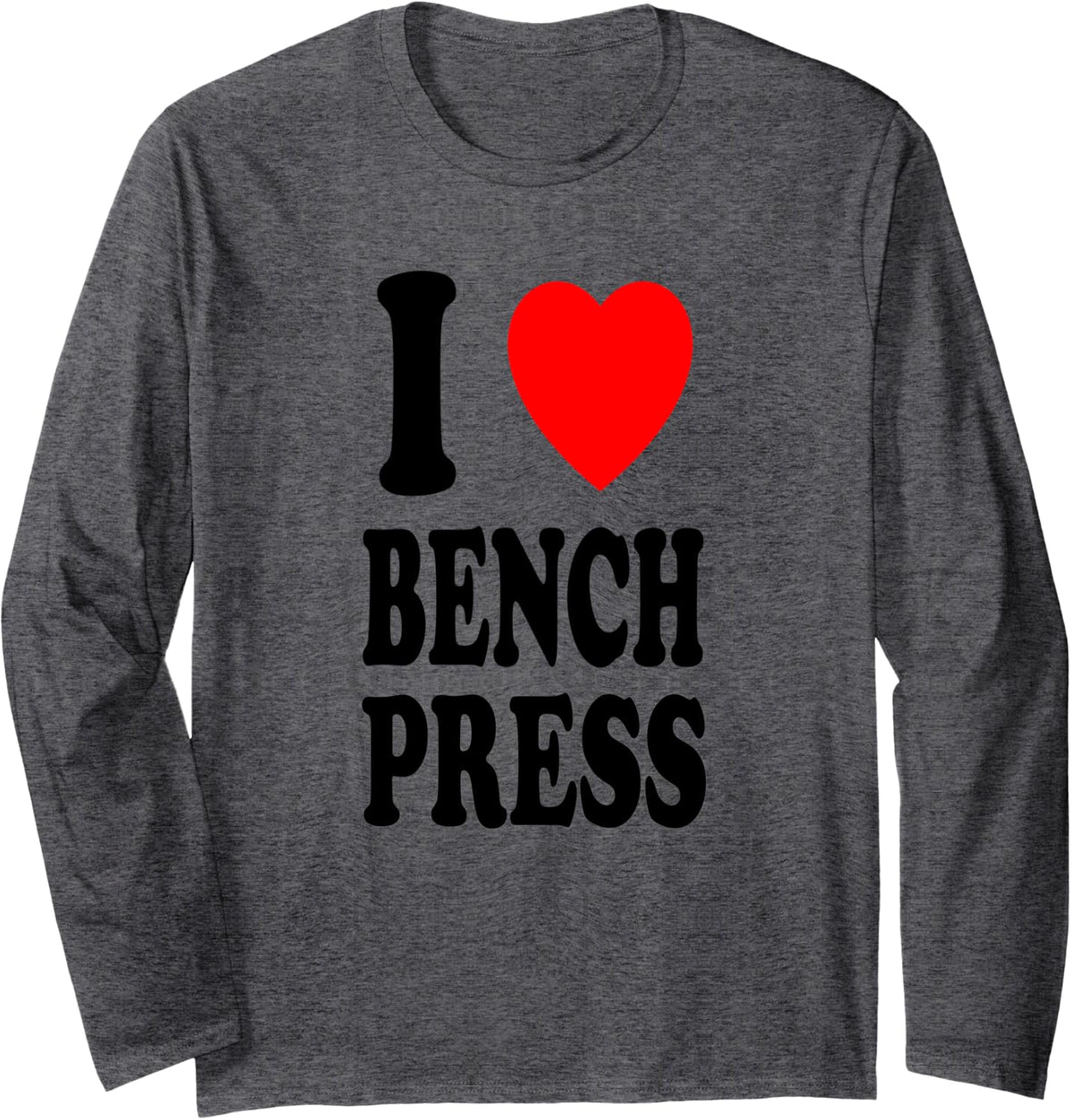 I Heart Love Bench Press Workout Weightlifting Gym Long Sleeve Apparel Minimal Style 2