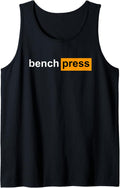 Funny Bench Press Powerlifting Bodybuilding Sport Gift Tank Top Apparel Minimal Style