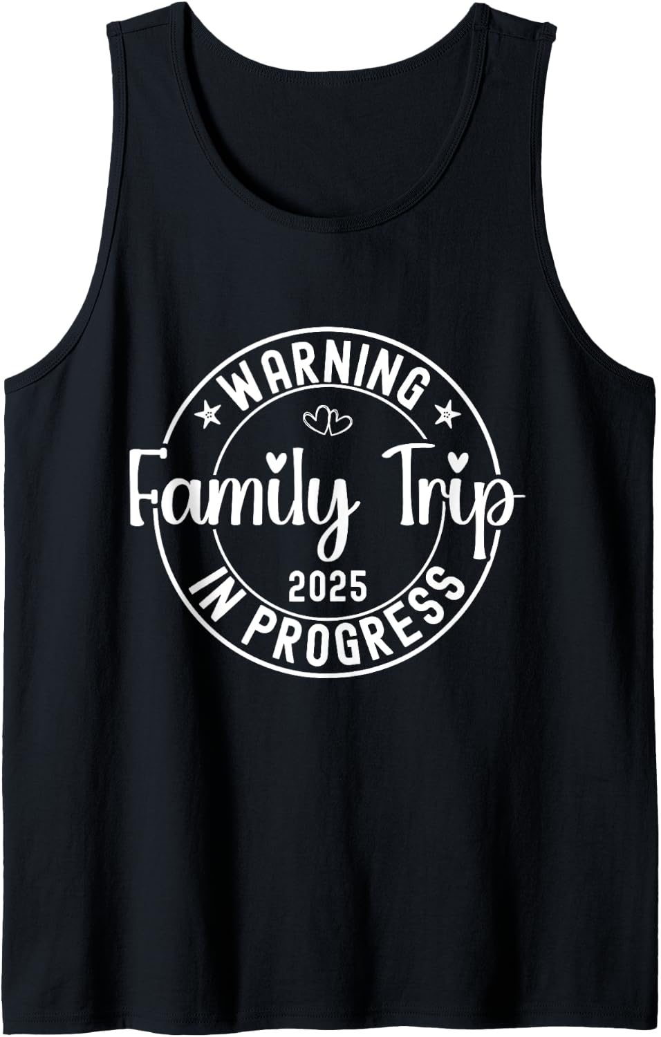 Group Trip Warning Family in Progress 2025 Matching Tank Top 122
