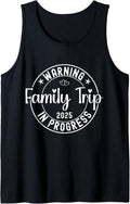 Group Trip Warning Family in Progress 2025 Matching Tank Top 158