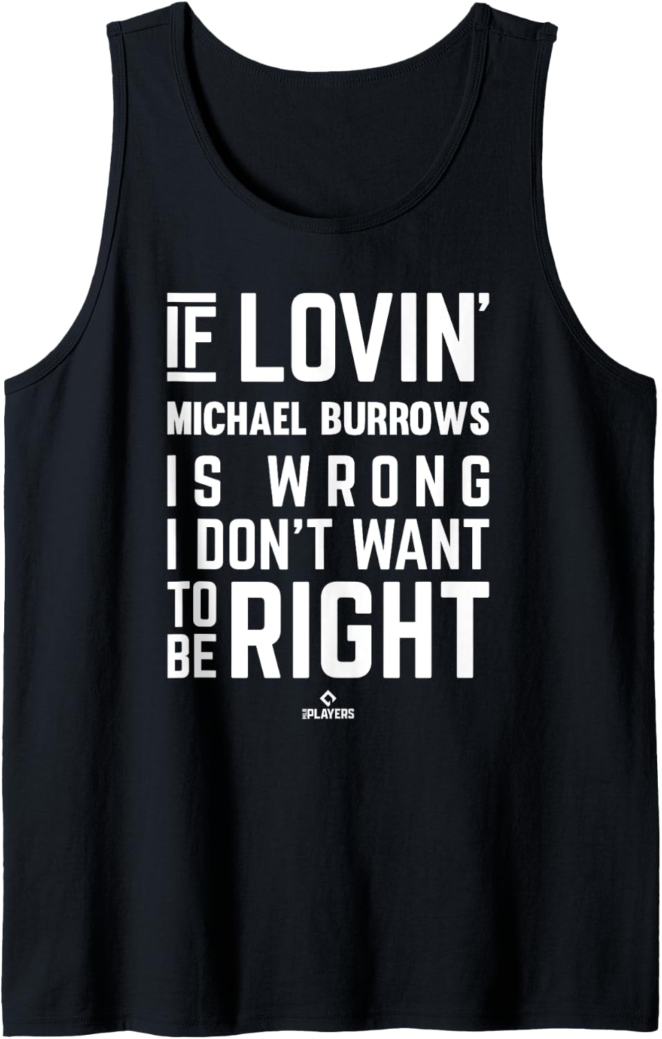 If Loving Michael Burrows Prospect Baseball Fan Gear Tank Top