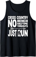 Fun Cross Country No Bench Halftime Timeouts Just Run Tank Top Apparel US Trend