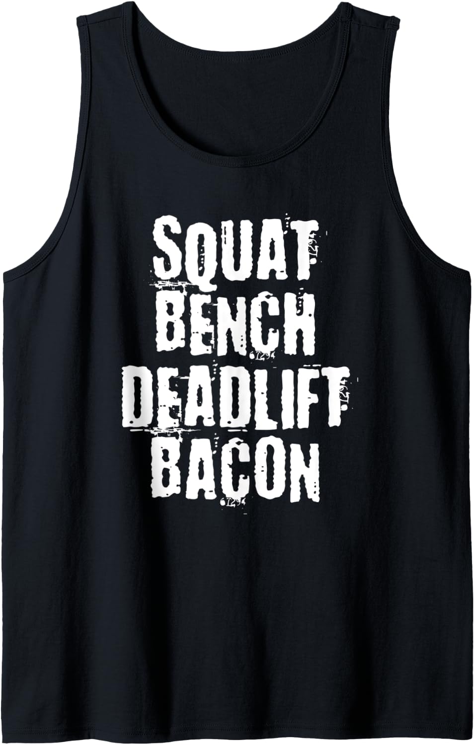 Squat Bench Deadlift Bacon Powerlifting Gym Tank Top Apparel Clean Design