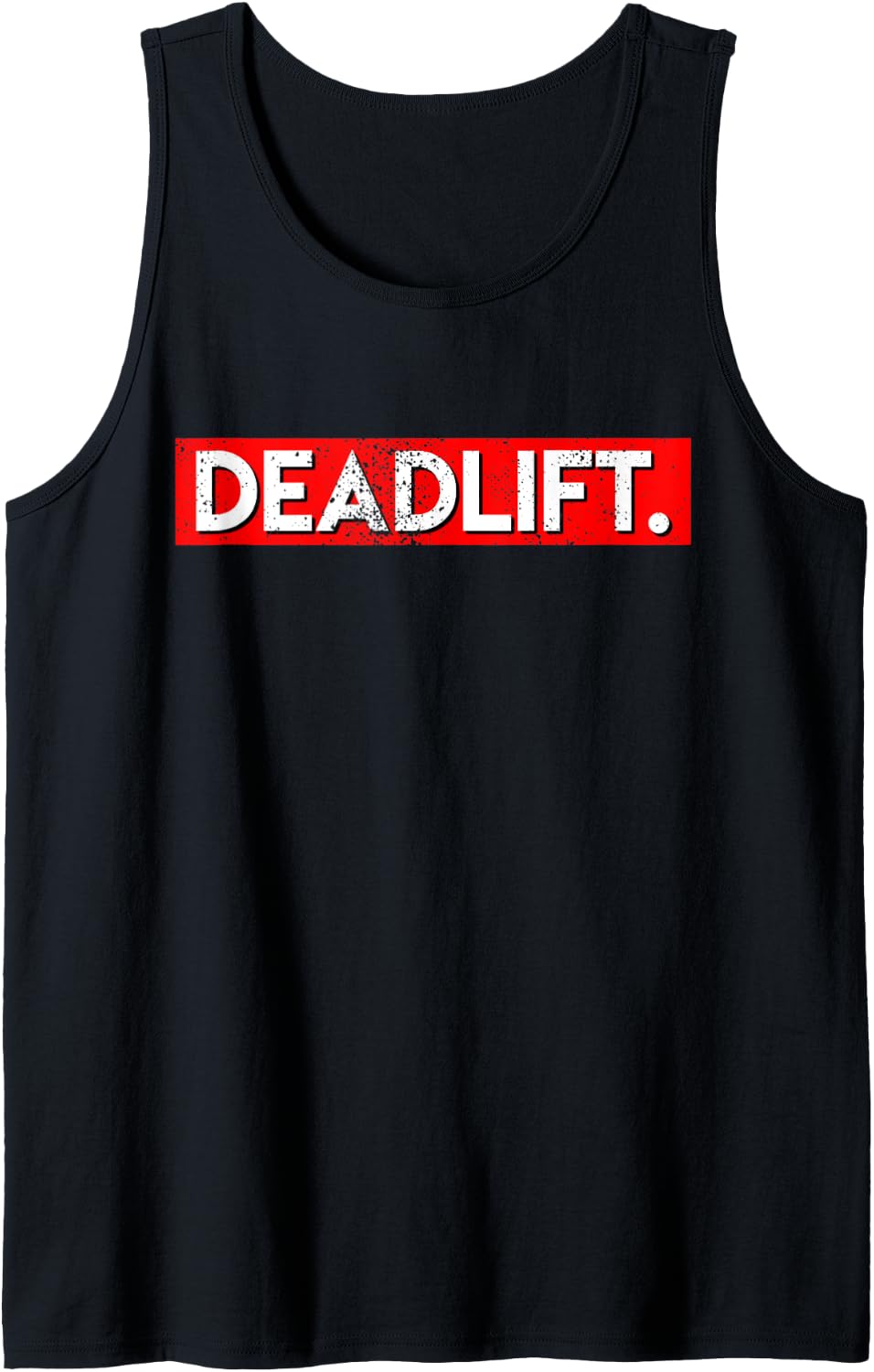 Deadlift Powerlifting Bodybuilding Sports Gym Squat Bench Tank Top Apparel Gift Ready