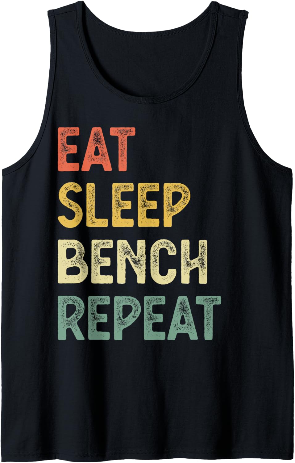 Eat Sleep Bench Repeat Gym Tank Top Apparel Premium Print 3