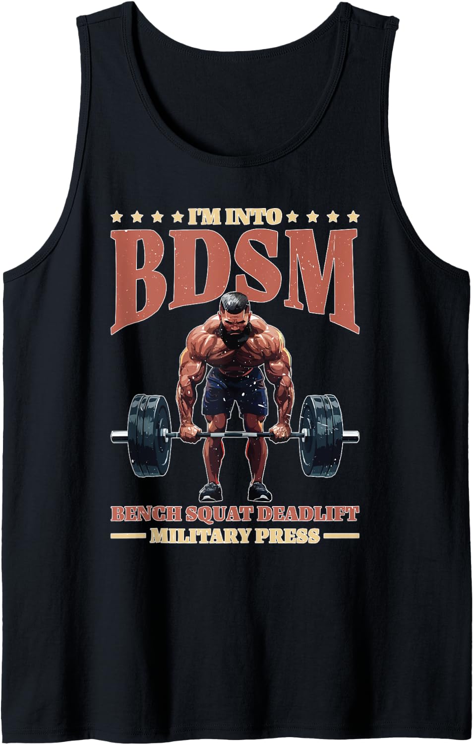 I M Into Bdsm Bench Squat Deadlift Military Press Tank Top Apparel Gift Ready 2