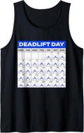 Deadlift Day Schedule Workout Training Powerlifter Tank Top Apparel Everyday Wear