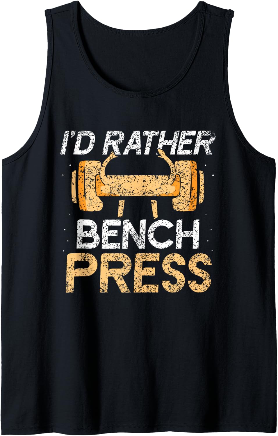 I D Rather Bench Press Powerlifting Benchpress Workout Gym Tank Top Apparel Gift Ready
