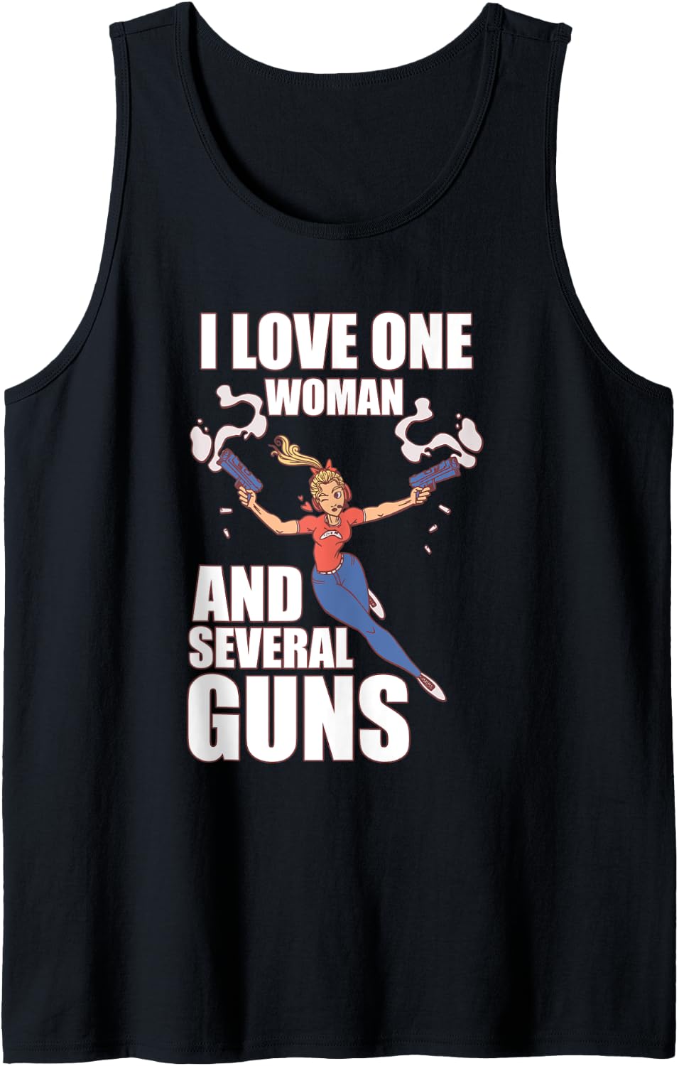 I Love One Woman Several Guns T Shirt Husband Wife 2a Gun Tank Top T Shirt Gift Ready 6