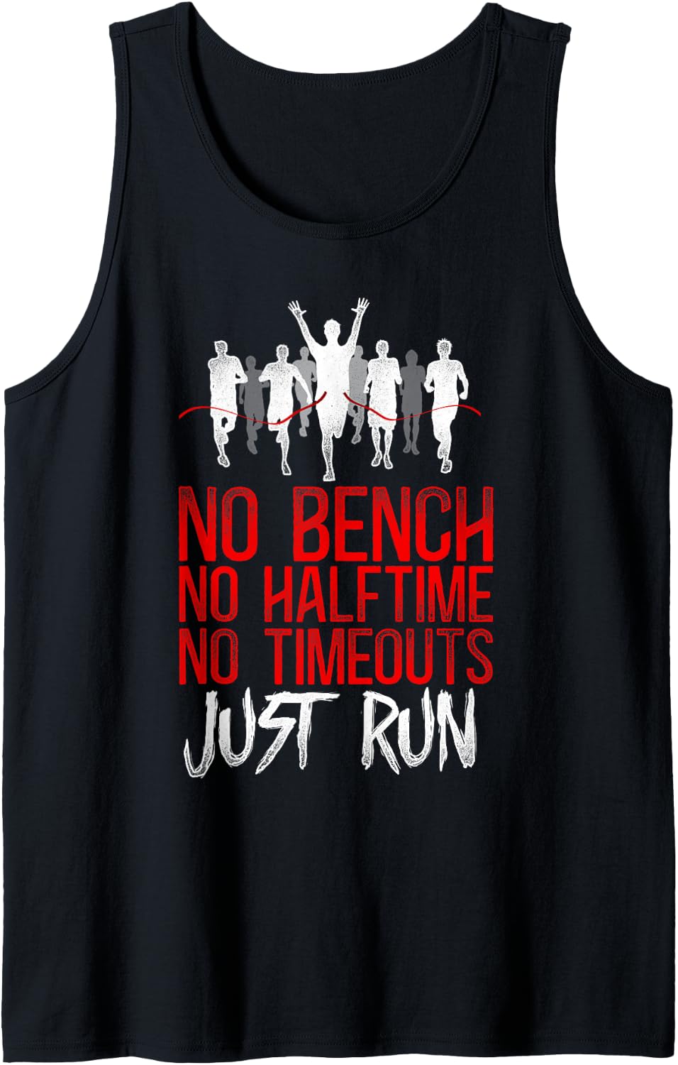 Running Runner Half Marathon Vintage No Bench Halftime Tank Top Apparel Gift Ready