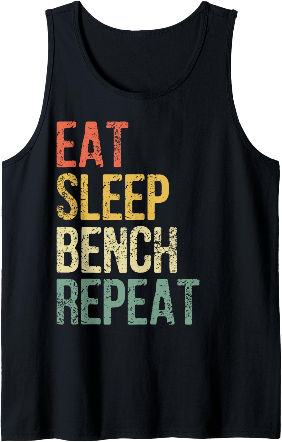 Eat Sleep Bench Repeat Gym Workout Tank Top Apparel Minimal Style