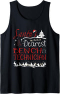 Bench Technician Xmas Job Funny Christmas Tank Top Apparel Minimal Style