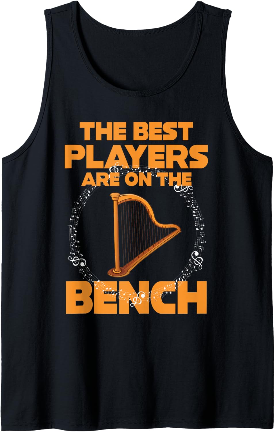 The Best Players Are On Bench Harp Player Harpist Tank Top Apparel Minimal Style 2
