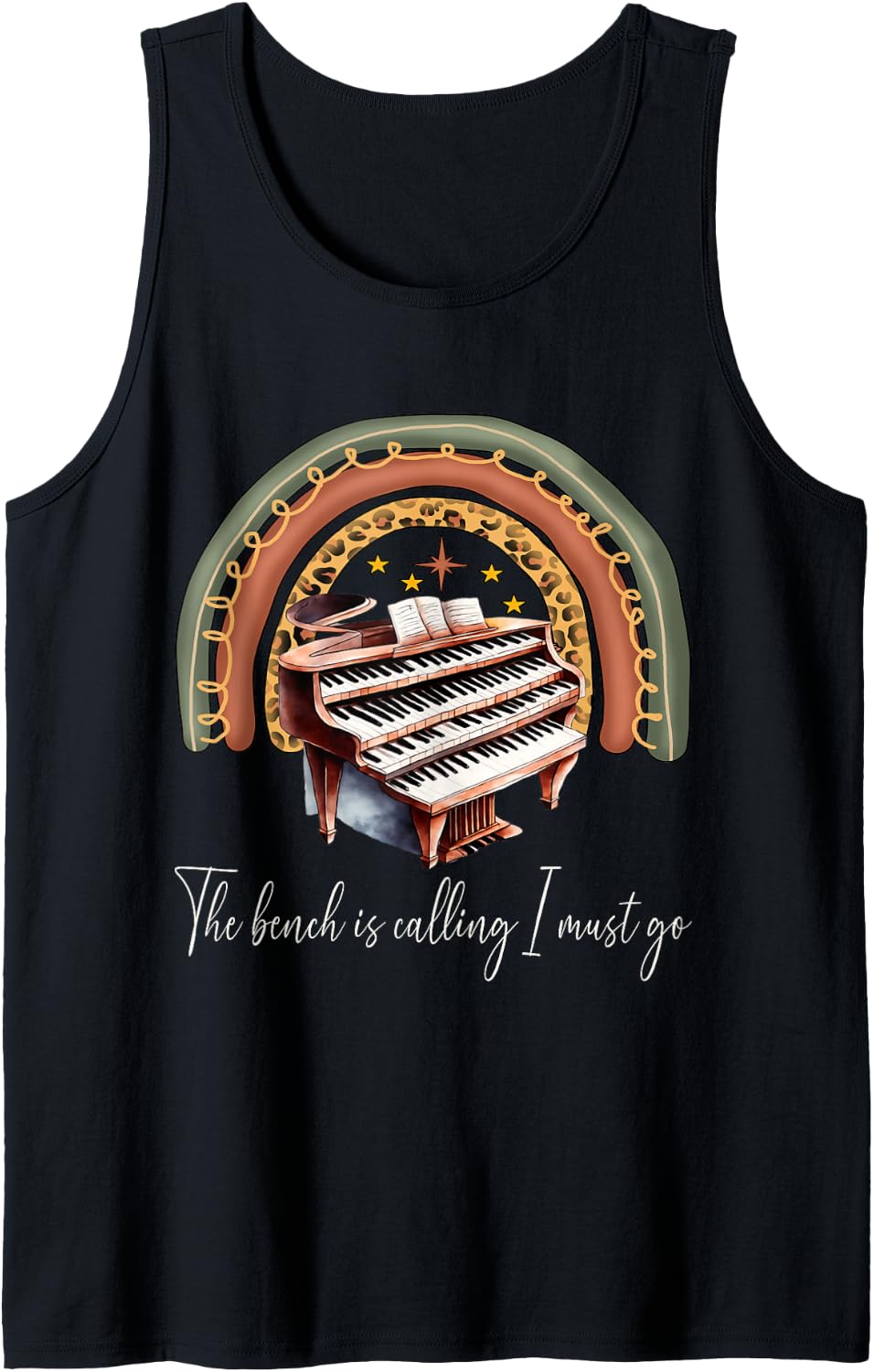 The Bench Is Calling I Must Go Pipe Organist Organ Musician Tank Top Apparel Everyday Wear