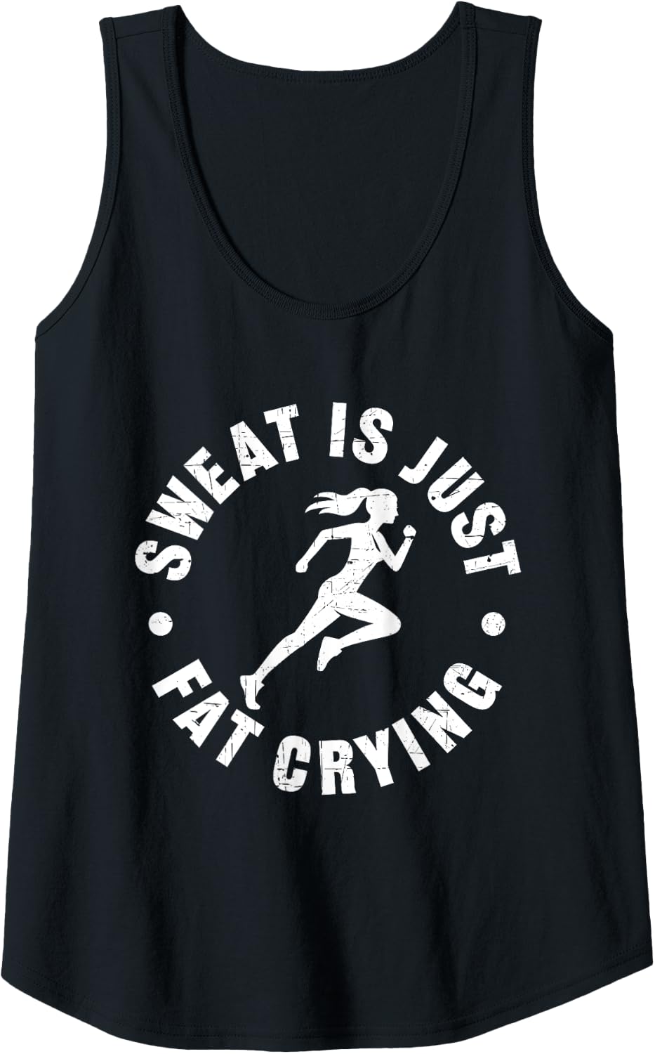 Womens Sweat Is Just Fat Crying Tank Top Apparel Clean Design
