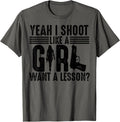 Funny Yeah I Shoot Like A Girl Gift Cool Gun Shooting Women Apparel Clean Design 3