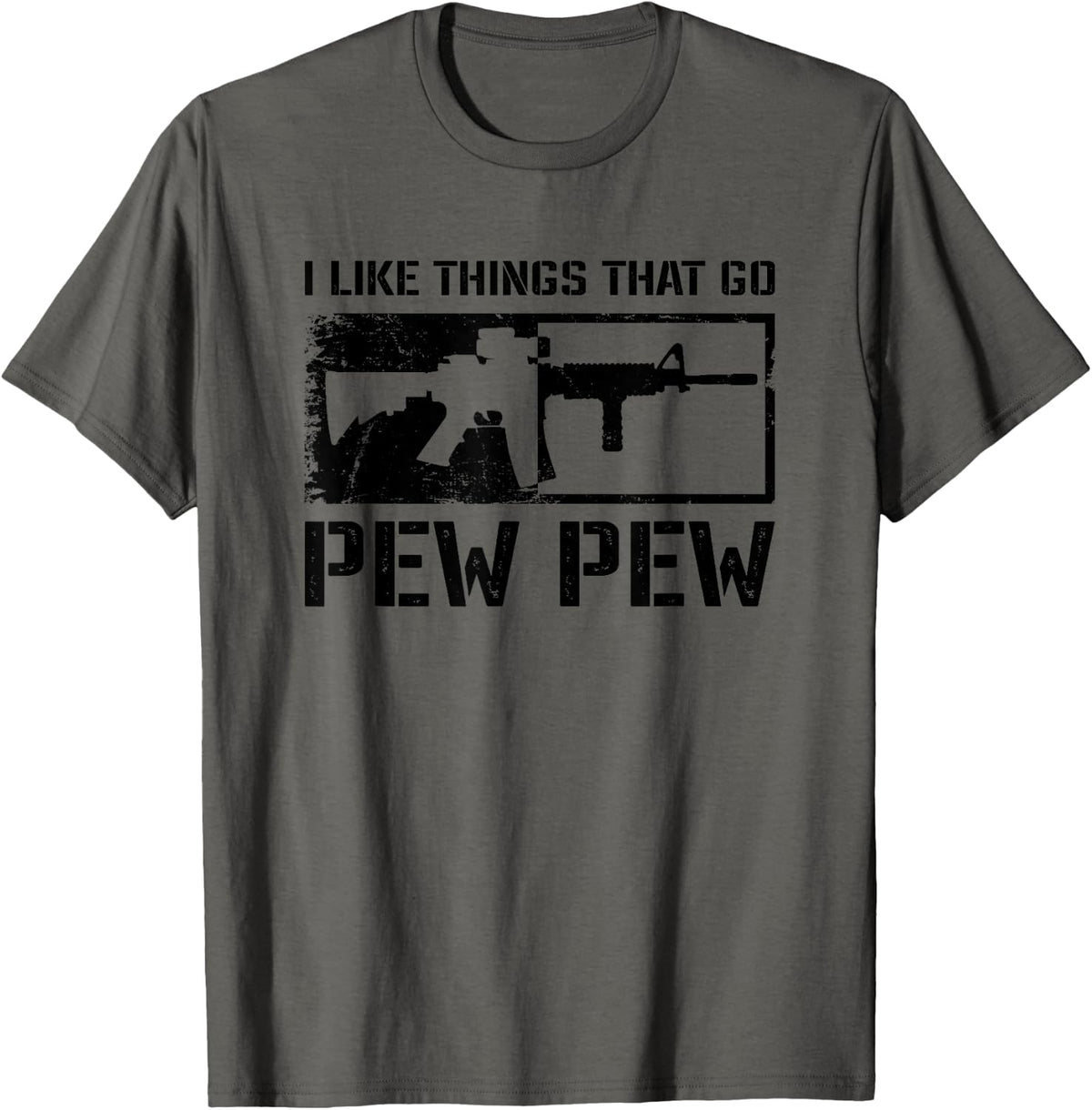 I Like Things That Go Pew Funny Ar15 Pro Gun Joke Apparel Clean Design 2