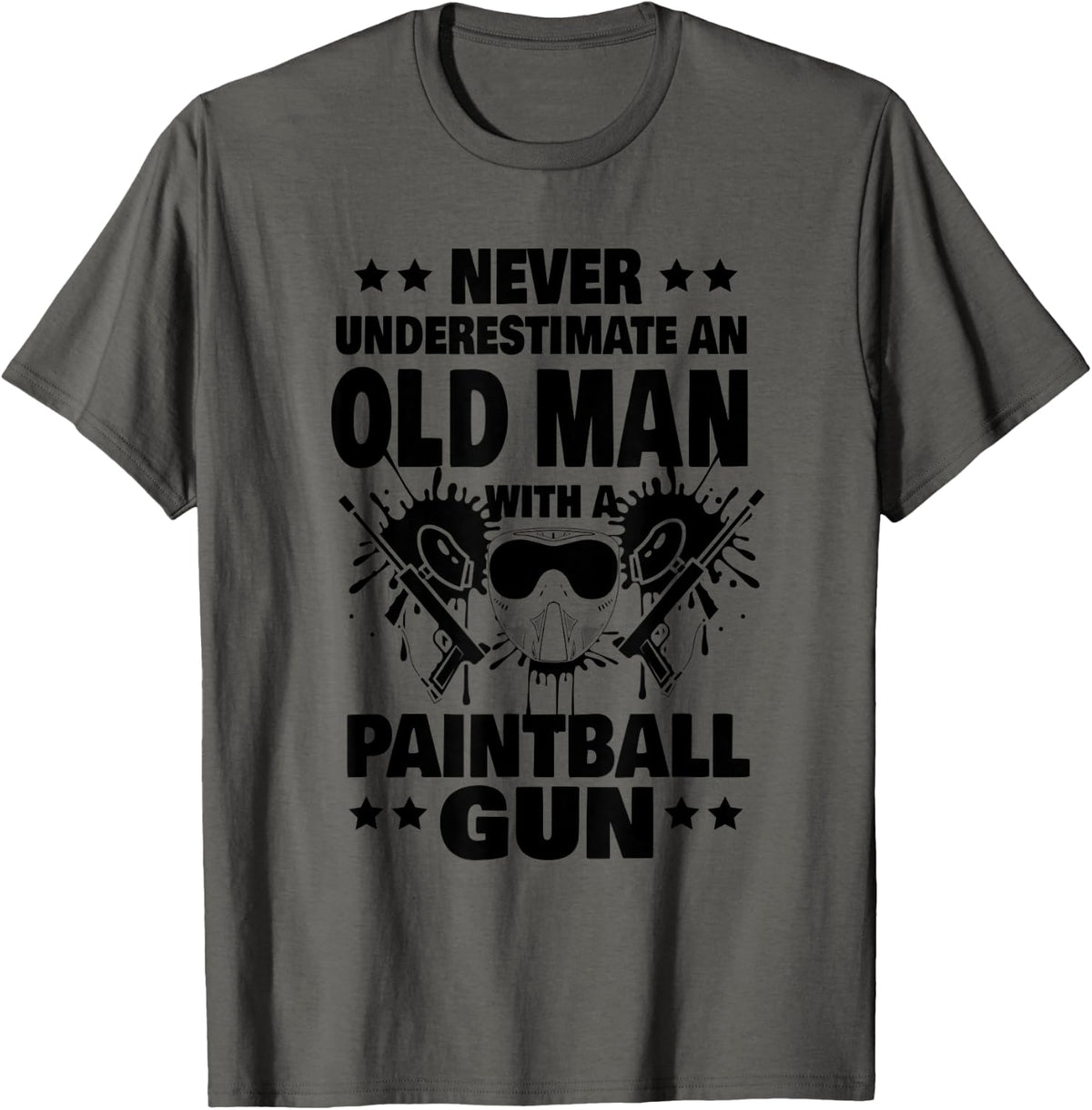 Mens Never Underestimate An Old Man With A Paintball Gun Dad Apparel Minimal Style
