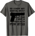 Black Belt In Pew Jitsu Funny Pistol Pro Gun Lover Apparel Minimal Style