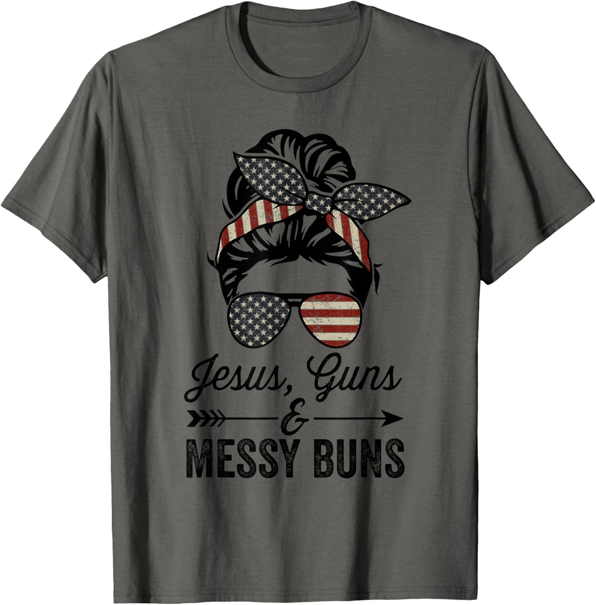 Jesus Guns Messy Buns Womens Funny American Gun Owner Apparel Premium Print