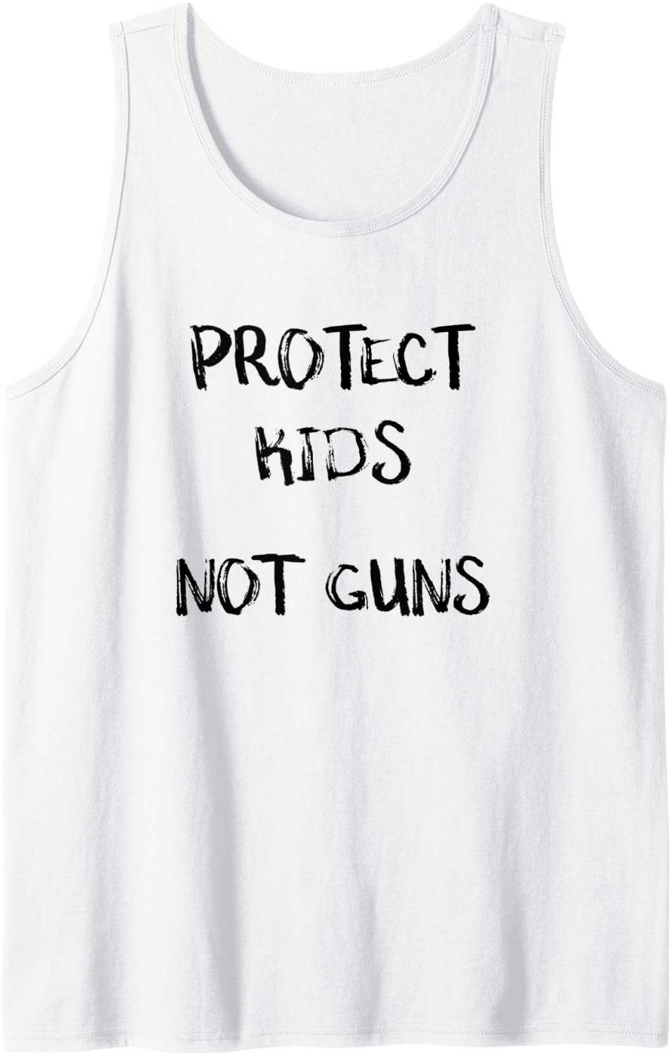 Protect Kids Not Guns T Shirt Anti Gun Tank Top T Shirt Everyday Wear