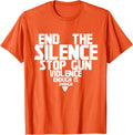 End Silence Stop Gun Violence Enough Wear Orange Day Apparel Everyday Wear 2