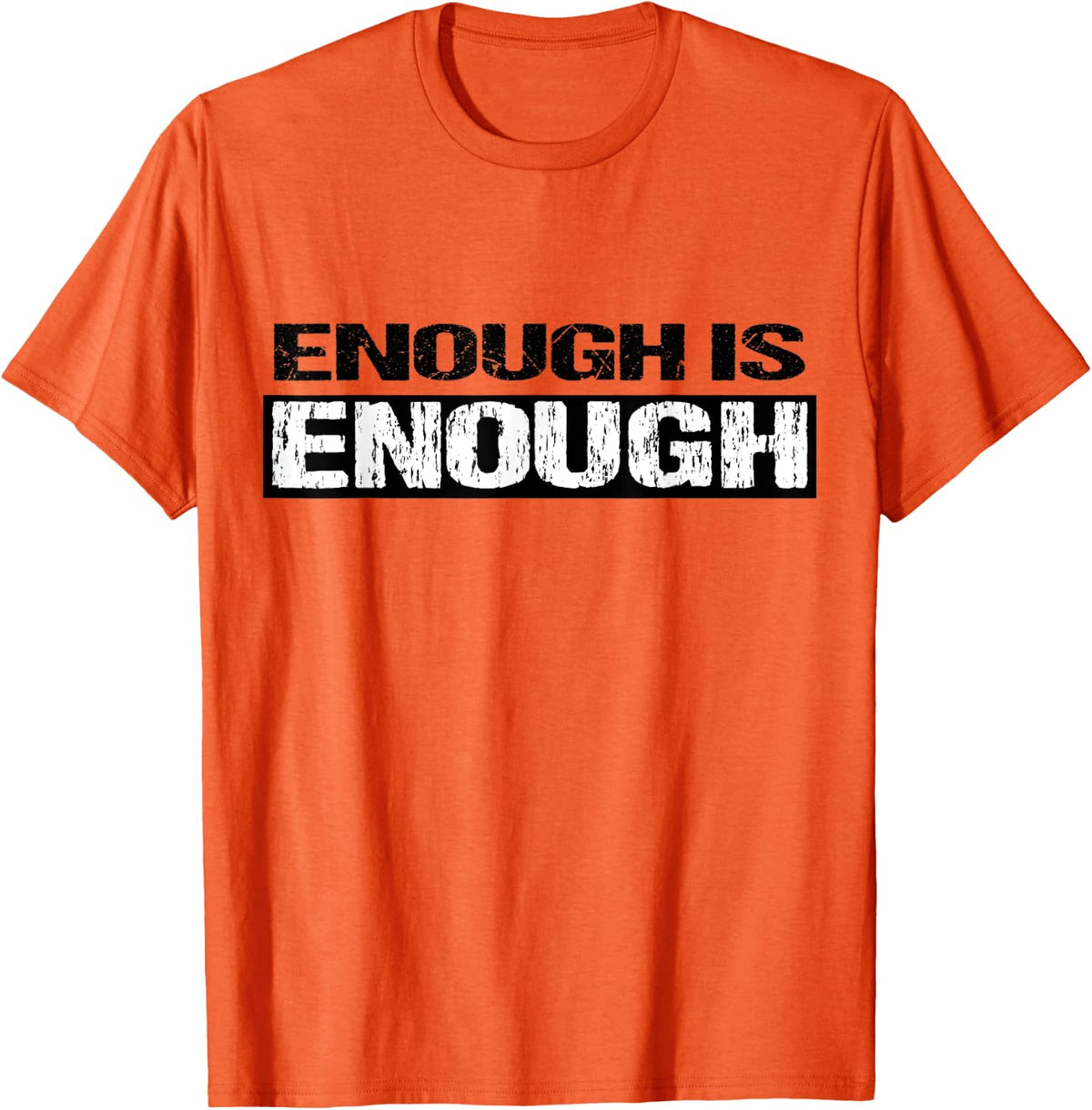 Enough Anti Gun Violence Awareness T Shirt Gift T Shirt Premium Print