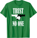 Trust No One Tshirt 2nd Amendment 2a Gun Rights Patriotic T Shirt Everyday Wear