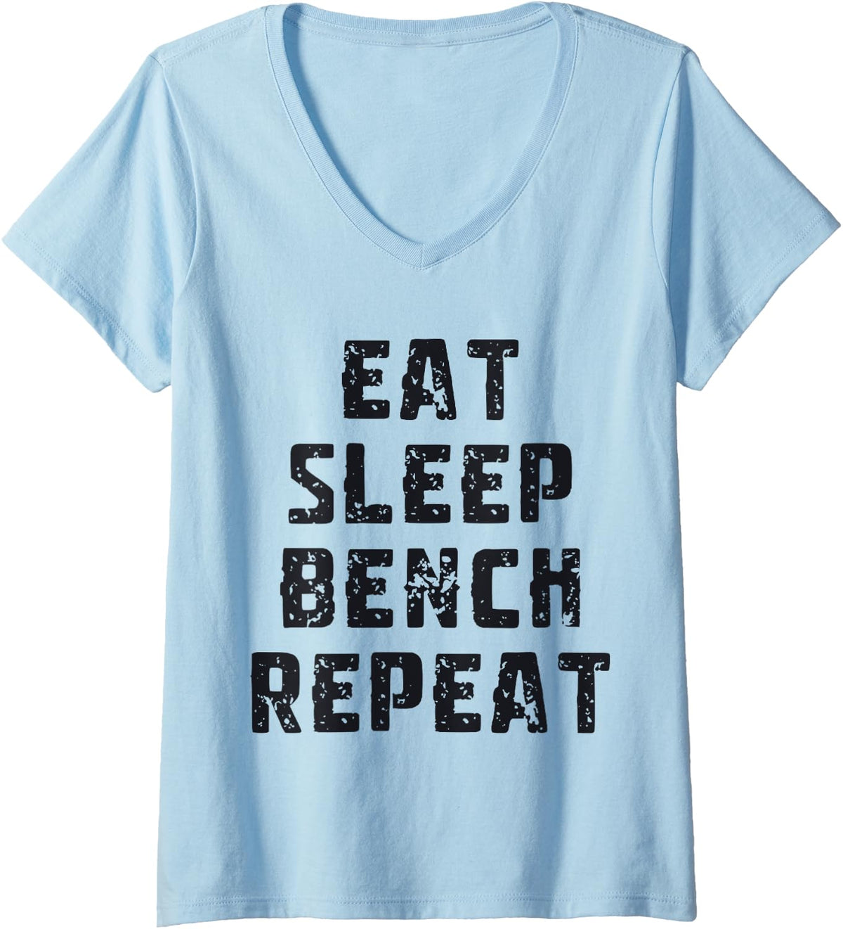 Womens Eat Sleep Bench Repeat Workout Gym V Neck Apparel Everyday Wear 4