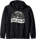 300 Lb Pound Club Dead Lift Bench Press Squat Train Women Zip Hoodie Hoodie US Trend