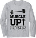 Muscle Up Buttercup Bodybuilding Bodybuilder Weightlifting Long Sleeve Apparel Everyday Wear