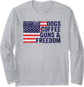 Dogs Coffee Guns Freedom American Flag Funny Gun Long Sleeve Apparel Everyday Wear