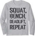 Squat Bench Deadlift Repeat Gym Tee Weightlifting Workout Long Sleeve T Shirt Minimal Style