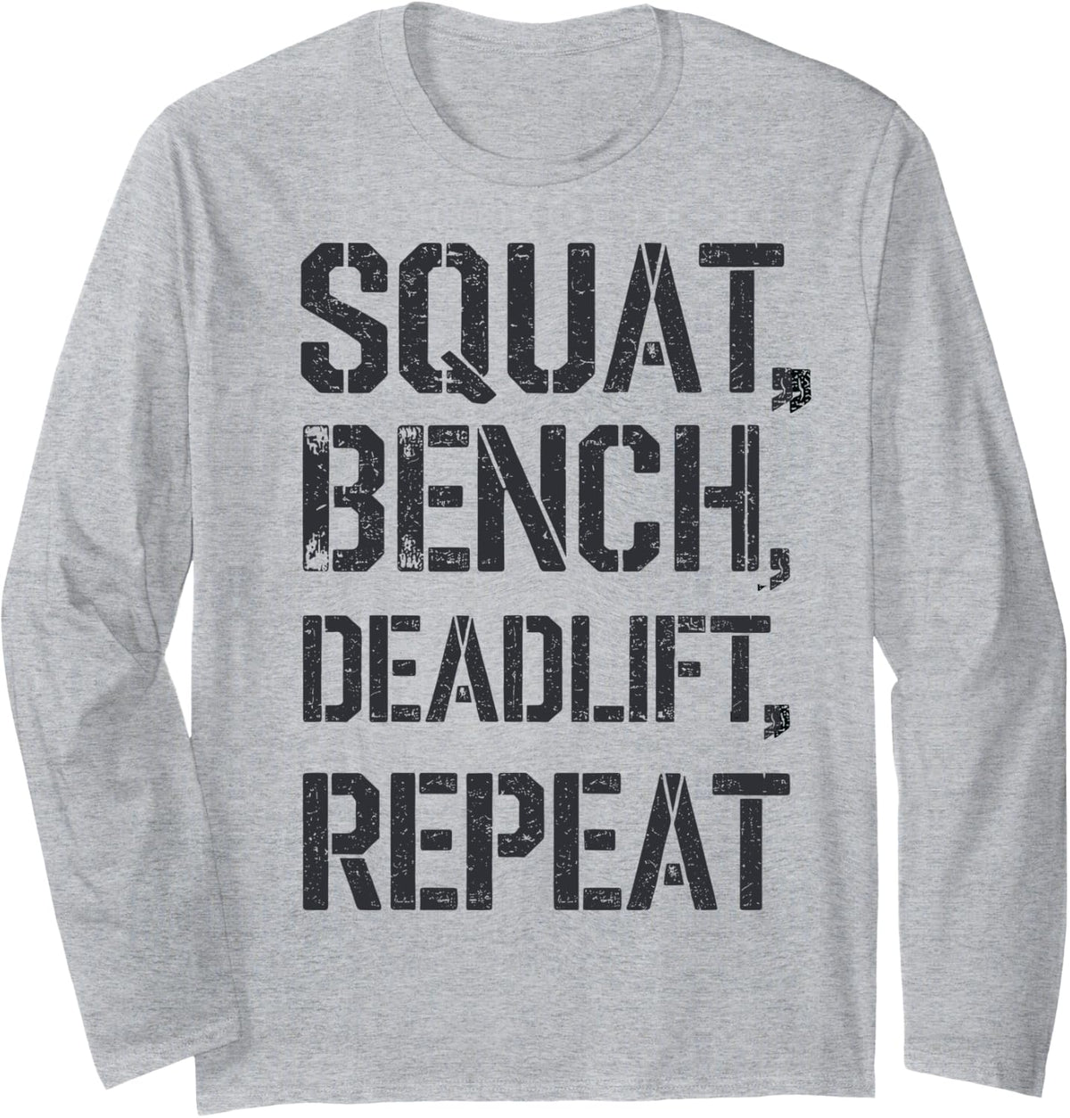 Squat Bench Deadlift Repeat Gym Tee Weightlifting Workout Long Sleeve T Shirt Minimal Style